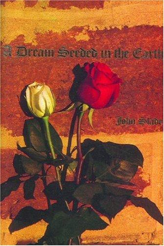 Cover for A Dream Seeded in the Earth
