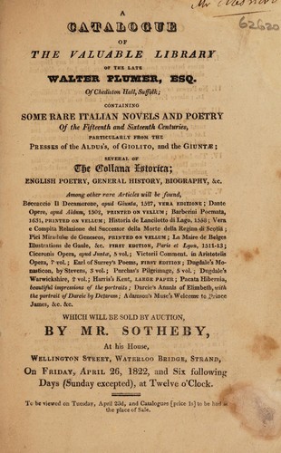 Cover for A catalogue of the valuable library of the late Walter Plumer ... Which will be sold by auction, by Mr. Sotheby ... on ... April 26, 1822, and six following days