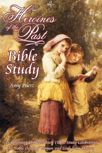 Cover for Heroines of the Past Bible Study