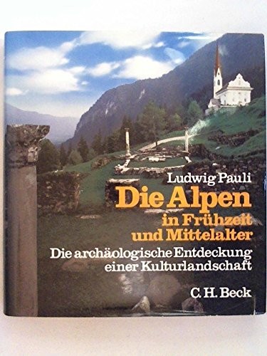 Cover for Die Alpen in Frühzeit und Mittelalter