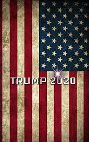 Cover for Trump American Flag 2020 Creative Journal