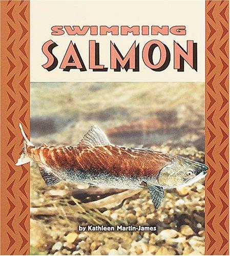 Cover for Swimming Salmon (Pull Ahead Books)