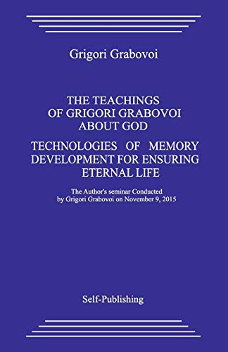 Cover for The Teaching about God. Technologies of Memory Development for Ensuring Eternal Life.