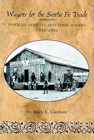Cover for Wagons for the Santa Fe Trade