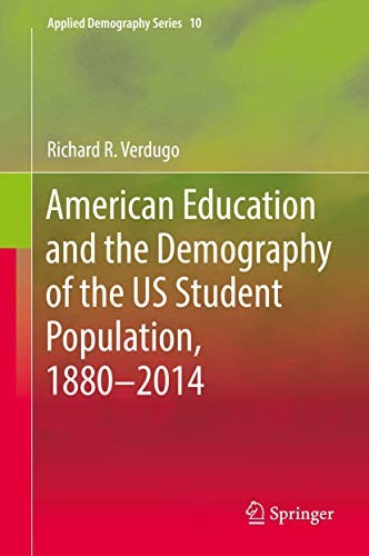 Cover for American Education and the Demography of the US Student Population, 1880 – 2014
