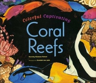 Cover for Colorful Captivating Coral Reefs