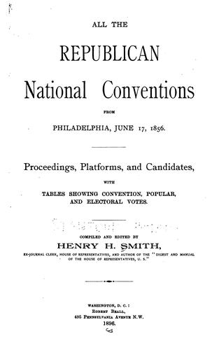 Cover for All the Republican National Conventions from Philadelphia, June 17, 1856