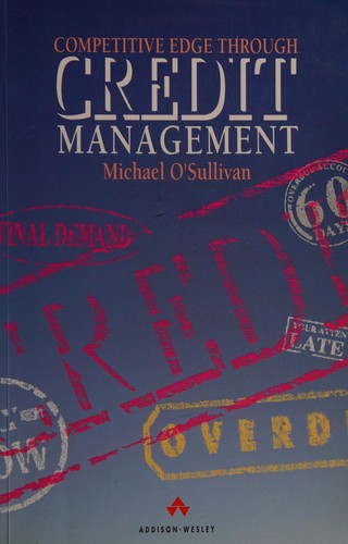 Cover for Competitive Edge Through Credit Management