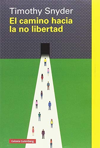 Cover for El camino hacia la no libertad