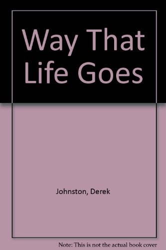 Cover for The way that life goes