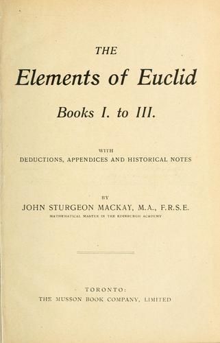 Cover for The Elements of Euclid Books I to III with deductions, appendicies, and historical notes
