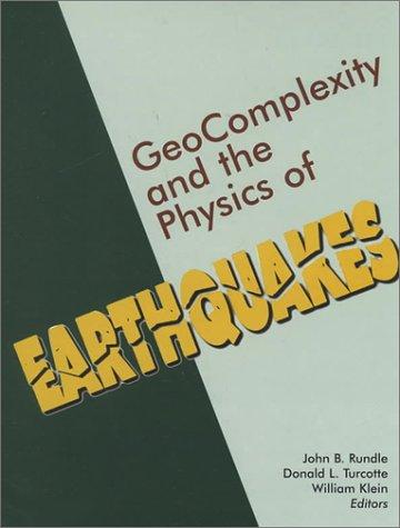 Cover for Geocomplexity and the Physics of Earthquakes (Geophysical Monograph)