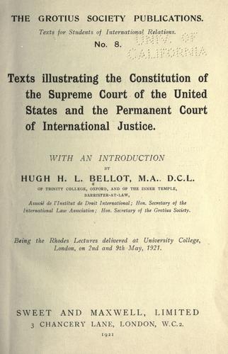 Cover for Texts illustrating the constitution of the Supreme court of the United States and the Permament court of international justice.