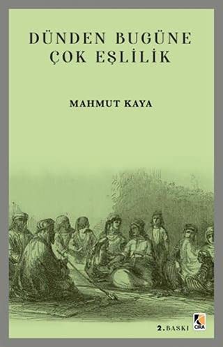 Cover for Dünden Bugüne Cok Eslilik