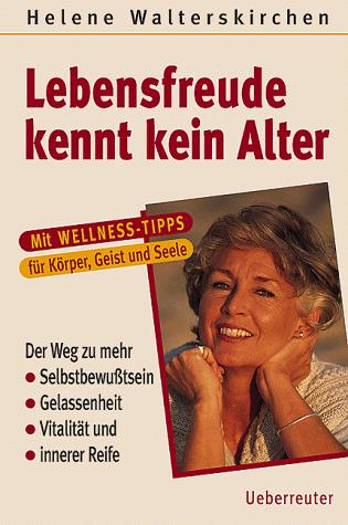 Cover for Lebensfreude kennt kein Alter.