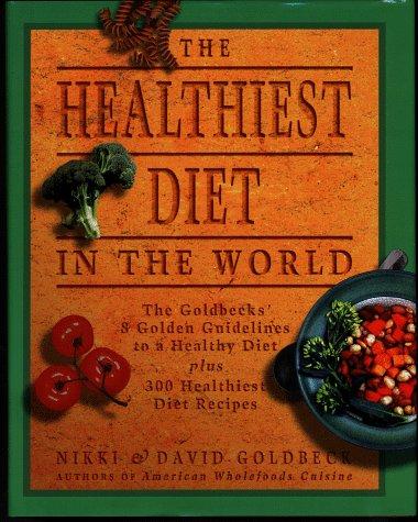 Cover for The healthiest diet in the world