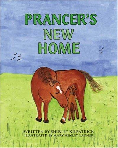 Cover for Prancer's New Home