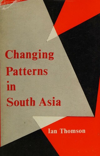 Cover for Changing patterns in South Asia