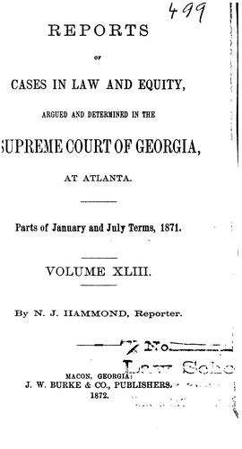 Cover for REPORTS OF CASES IN LAW AND EQUITY ARGUED AND DETERMINED IN THE SUPREME COURT OF GEORGIA,