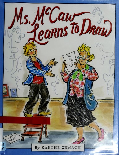 Cover for Ms. McCaw Learns to Draw