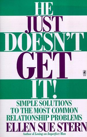 Cover for He just doesn't get it!