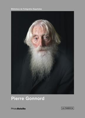 Cover for Pierre Gonnord Una Nueva Percepcin De Lo Real