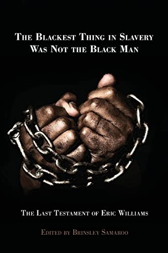 Cover for Blackest Thing in Slavery Was Not the Black Man