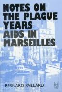 Cover for Notes on the plague years