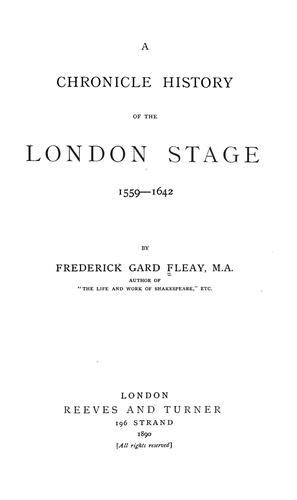 Cover for A chronicle history of the London stage 1559-1642