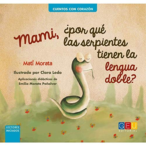 Cover for Mami, ¿ Por qué las serpientes tienen la lengua doble?