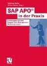 Cover for SAP APO in der Praxis. Erfahrungen mit dem Supply Chain Management Werkzeug der SAP.