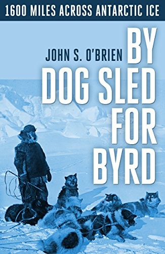 Cover for By dog sled for Byrd