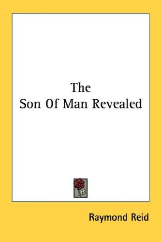 Cover for The Son Of Man Revealed
