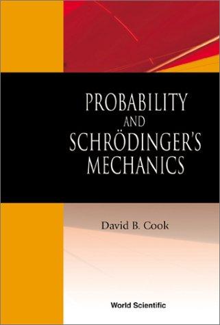 Cover for Probability and Schrodinger's Mechanics
