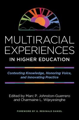 Cover for Multiracial Experiences in Higher Education
