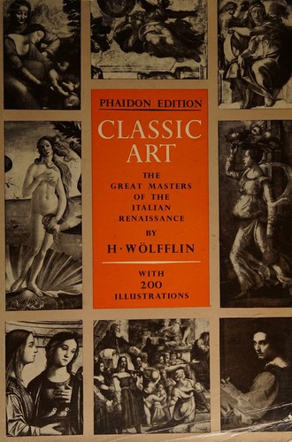 Cover for Classic Art, an Introduction to the Italian Renaissance. Fourthedition. (Landmarks in Art History series)