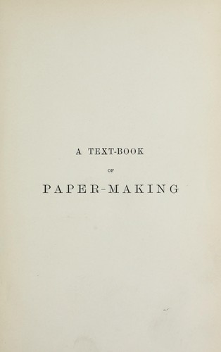 Cover for A text-book of paper-making