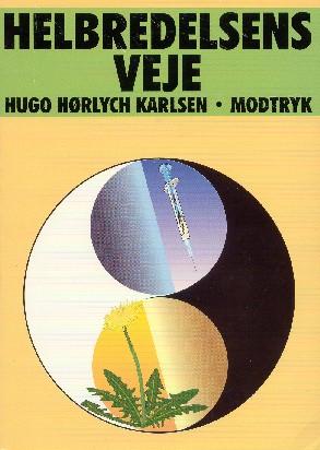 Cover for Helbredelsens veje
