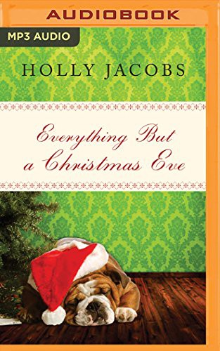 Cover for Everything But a Christmas Eve