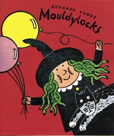 Cover for Mouldylocks