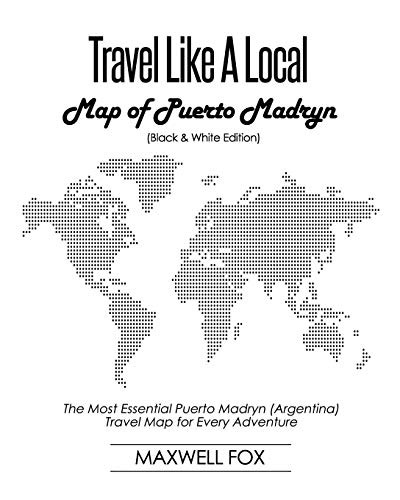 Cover for Travel Like a Local - Map of Puerto Madryn