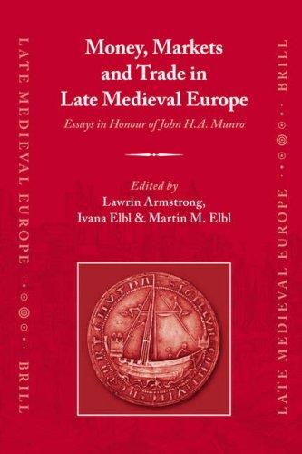 Cover for Money, Markets and Trade in Late Medieval Europe