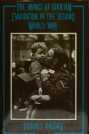 Cover for The impact of civilian evacuation in the Second World War