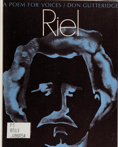 Cover for Riel; a poem for voices