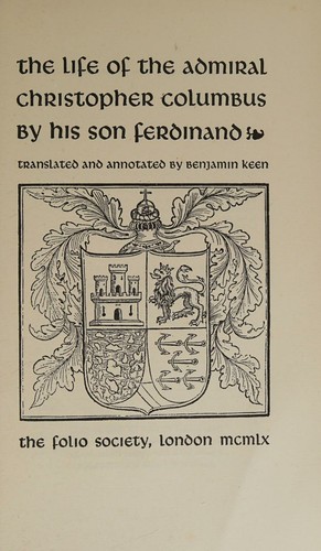 Cover for The Life Of The Admiral Christopher Columbus. By His Son Ferdinand.