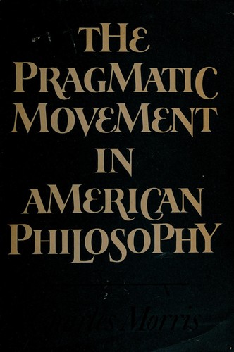 Cover for The pragmatic movement in American philosophy
