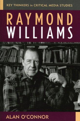 Cover for Raymond Williams (Critical Media Studies)