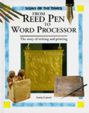 Cover for From Reed Pen to Word Processor (Signs of the Times Series)