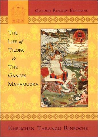 Cover for Life of Tilopa and the Ganges Mahamudra