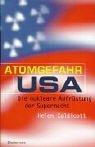 Cover for Atomgefahr USA. Die nukleare Aufrüstung der Supermacht.